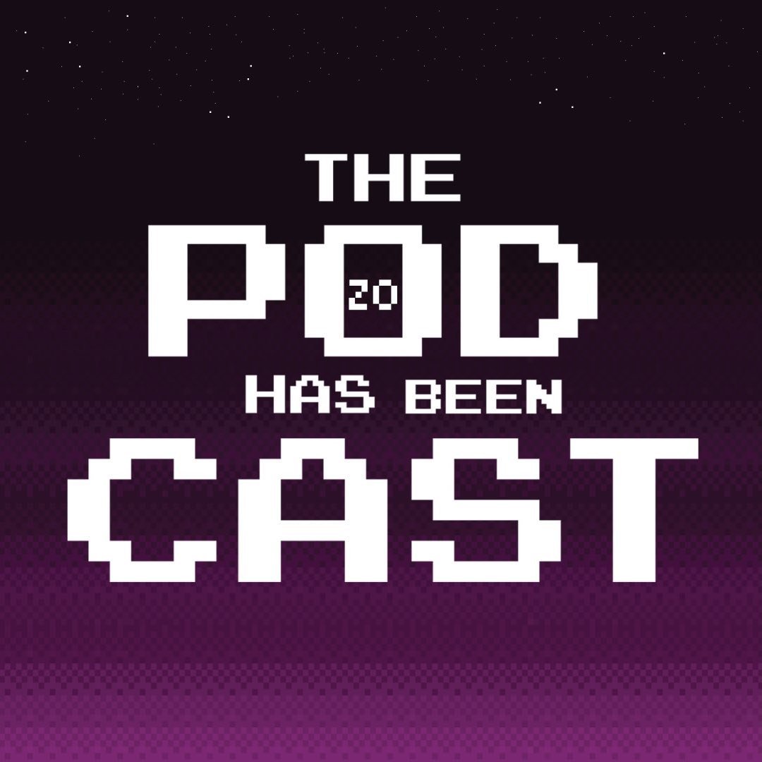The artwork for the Pod Has Been Cast TTRPG podcast. Pixelated text that says 'The Pod Has Been Cast' sits on a pixelated dark purple gradient. Near the top of the gradient, stars can be seen in the distance.